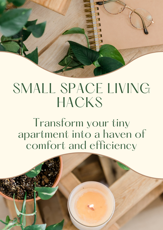 Small Space Living Hacks | guide